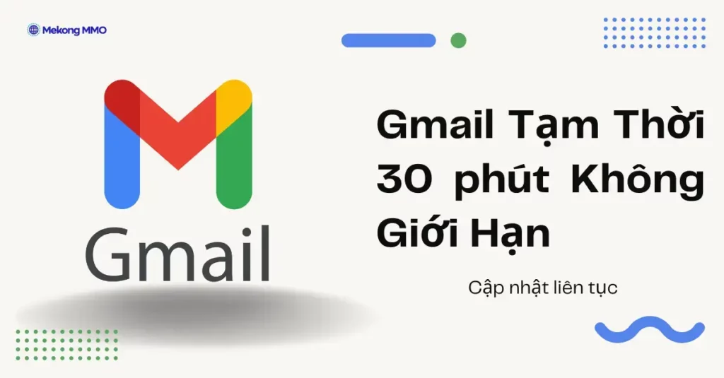 gmail-tam-thoi-30phut