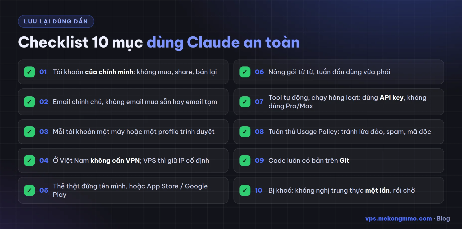 Checklist dùng Claude an toàn Checklist 10 mục dùng Claude an toàn, tránh bị khoá tài khoản